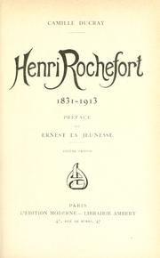 Cover of: Henri Rochefort, 1831-1913.: Préf. de Ernest La Jeunesse.