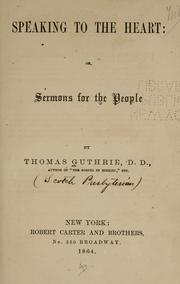 Cover of: Speaking to the heart by Guthrie, Thomas