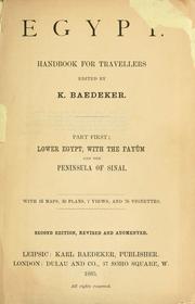 Cover of: Egypt: handbook for travellers : part first, lower Egypt, with the Fayum and the peninsula of Sinai