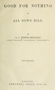 Cover of: Good for nothing by G. J. Whyte-Melville