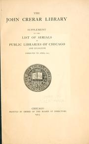 Cover of: Supplement to the List of serials in public libraries of Chicago and Evanston, corrected to April, 1903