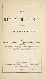 Cover of: The bow in the cloud: and The first bereavement.
