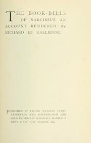 Cover of: The book-bills of Narcissus by Richard Le Gallienne