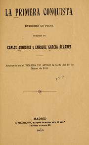 Cover of: primera conquista: entremés en prosa