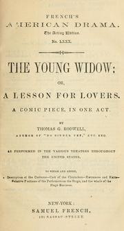 Cover of: young widow: or, A lesson for lovers. A comic piece in one act