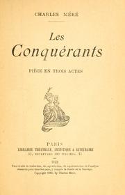 Cover of: Les conquérants: piéce en trois actes.