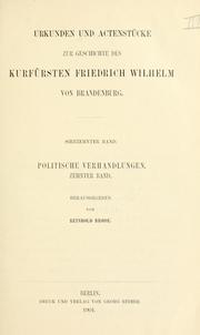 Cover of: Urkunden und Actenstücke zur Geschichte des Kurfürsten Friedrich Wilhelm von Brandenburg by 