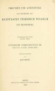 Urkunden und Actenstücke zur Geschichte des Kurfürsten Friedrich Wilhelm von Brandenburg
