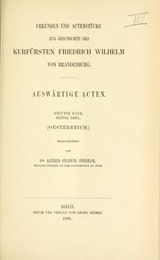 Urkunden und Actenstücke zur Geschichte des Kurfürsten Friedrich Wilhelm von Brandenburg