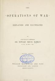 Cover of: The operations of war explained and illustrated by Hamley, Edward Bruce Sir