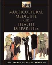 Multicultural medicine and health disparities by Rubens J. Pamies, David Satcher
