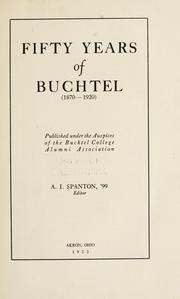 Cover of: Fifty years of Buchtel (1870-1920)