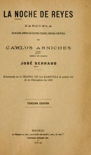 Cover of: noche de reyes: zarzuela en un acto, dividido en cuattro [sic] cuadros, original y en prosa