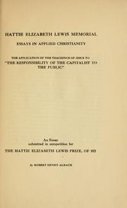 Cover of: The application of the teachings of Jesus to "The responsibility of the capitalist to the public" by Robert Henry Albach