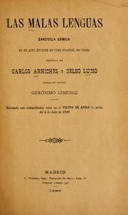Cover of: malas lenguas: zarzuela cómica en un acto dividido en tres cuadros, en prosa