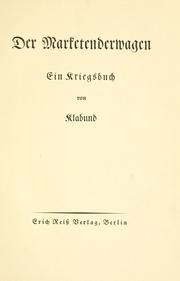 Cover of: Der Marketenderwagen, ein Kriegsbuch von Klabund.