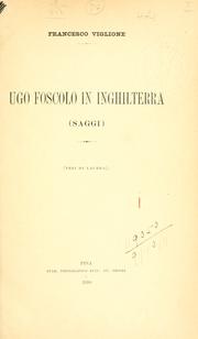 Cover of: Ugo Foscolo in Inghilterra, saggi.