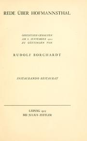 Cover of: Rede über Hofmannsthal: öffentlich gehalten am 8. Sept. 1902 zu Göttingen, Instaurando Restaurat.