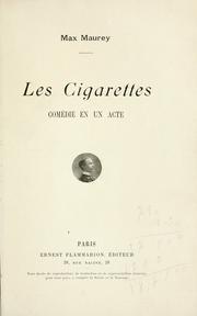 Cover of: cigarettes: comédie en un acte.