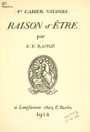 Cover of: Raison d'être. by Charles Ferdinand Ramuz