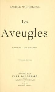Cover of: Les aveugles (L'intruse.: Les aveugles)