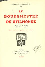 Cover of: Le bourgmestre de Stilmonde: piece en 3 actes.  Trente bois dessinés et gravés par Picart Le Doux.