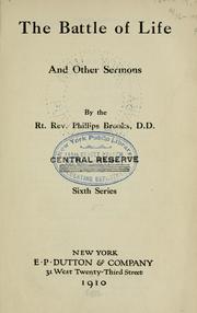 Cover of: The battle of life, and other sermons by Phillips Brooks