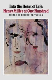 Cover of: Into the heart of life by edited by Frederick Turner.