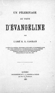 Cover of: Un pèlerinage au pays d'Evangéline by H. R. Casgrain, H. R. Casgrain