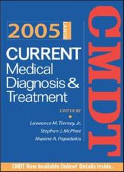 Cover of: Current Medical Diagnosis & Treatment, 2005 (Current Medical Diagnosis and Treatment)