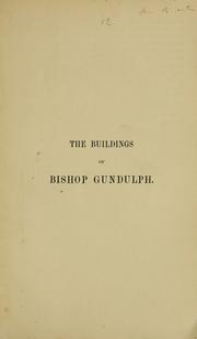 Cover of: The buildings of Bishop Gundulph. by John Henry Parker