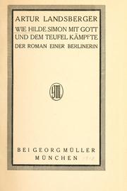 Cover of: Wie Hilde Simon mit Gott und dem Teufel kämpfte: Der Roman einer Berlinerin