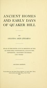 Cover of: Ancient homes and early days of Quaker Hill