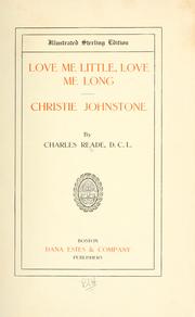 Cover of: Love me little, love me long ; Christie Johnstone