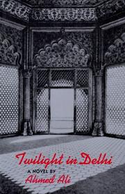 Cover of: Twilight in Delhi: a novel