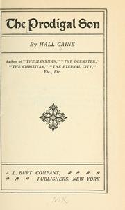 Cover of: The prodigal son by Hall Caine