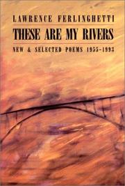 Cover of: These Are My Rivers: New & Selected Poems, 1955-1993