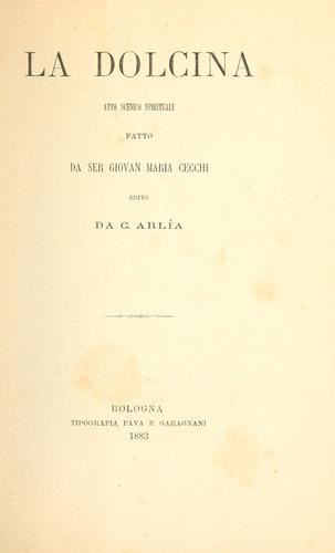 La Dolcina by Giovanni Maria Cecchi