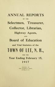 Cover of: Report of the superintending school committee of the Town of Lee, N.H. for the year ending .. by Town of Lee, New Hampshire, Town of Lee, New Hampshire