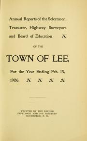 Cover of: Report of the superintending school committee of the Town of Lee, N.H. for the year ending .. | Town of Lee, New Hampshire