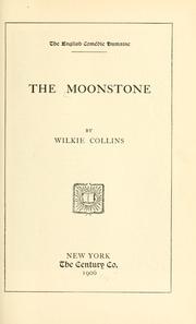 Cover of: The moonstone. by Wilkie Collins
