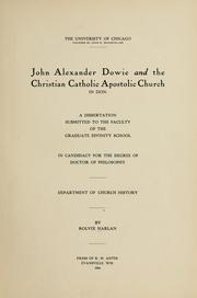 Cover of: John Alexander Dowie and the Christian Catholic apostolic church in Zion. | Rolvix Harlan