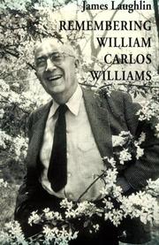 Cover of: Remembering William Carlos Williams by James Laughlin