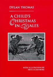 Cover of: A child's Christmas in Wales by Dylan Thomas