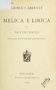 Cover of: Melica e lirica del settecento: con altri studi di varia letteratura.