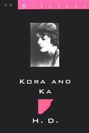 Cover of: Kora and Ka with Mira-Mare by H. D. (Hilda Doolittle)