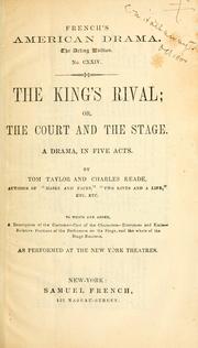 Cover of: The king's rival, or, The court and the stage: a drama, in five acts