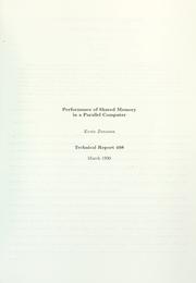 Cover of: Performance of shared memory in a parallel computer.