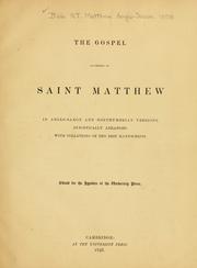 Cover of: The Gospel according to Saint Matthew in Anglo-Saxon and Northumbrian versions, synoptically arranged