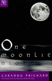 Cover of: One moonlit night by Caradog Prichard
